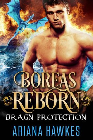 [In Dragn Protection 02] • Boreas Reborn · Dragon Shifter Romance (In Dragn Protection Book 2)